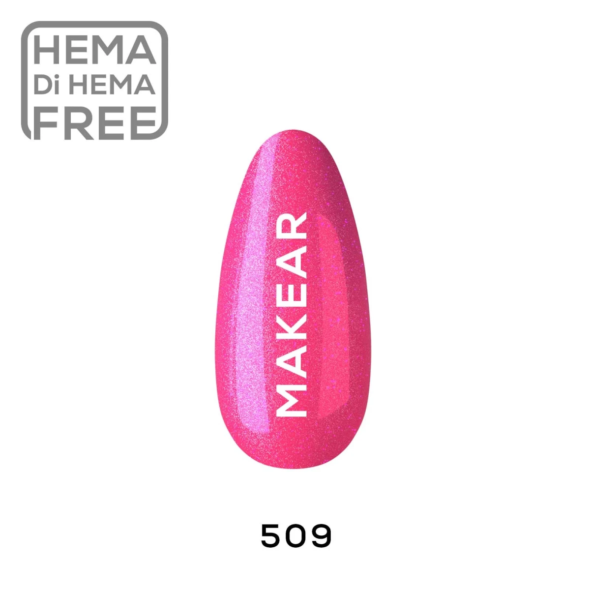 Makear lakier hybrydowy 509 Lollipop gorący intensywny róż z migoczącym shimmerem - swatch koloru, 8 ml HEMA FREE