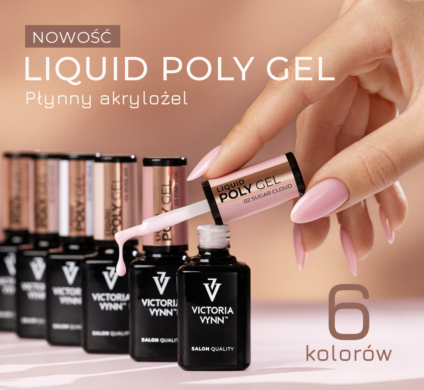 Baner linii Victoria Vynn Liquid Poly Gel, sześć odcieni płynnego akrylożelu, w kadrze butelka 02 Sugar Cloud
